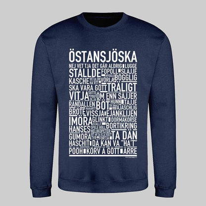 Östansjöska Dialekt Text Sweatshirt