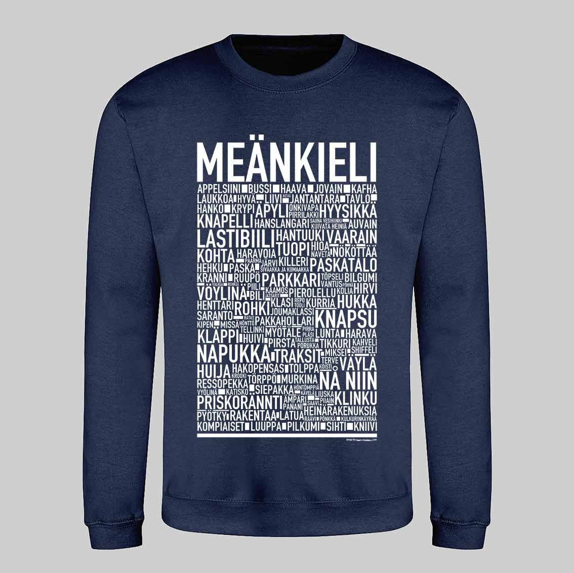 Meänkieli Dialekt Text Sweatshirt