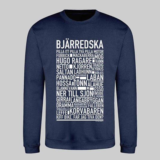 Bjärredska Dialekt Text Sweatshirt
