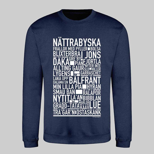 Nättrabyska Dialekt Text Sweatshirt