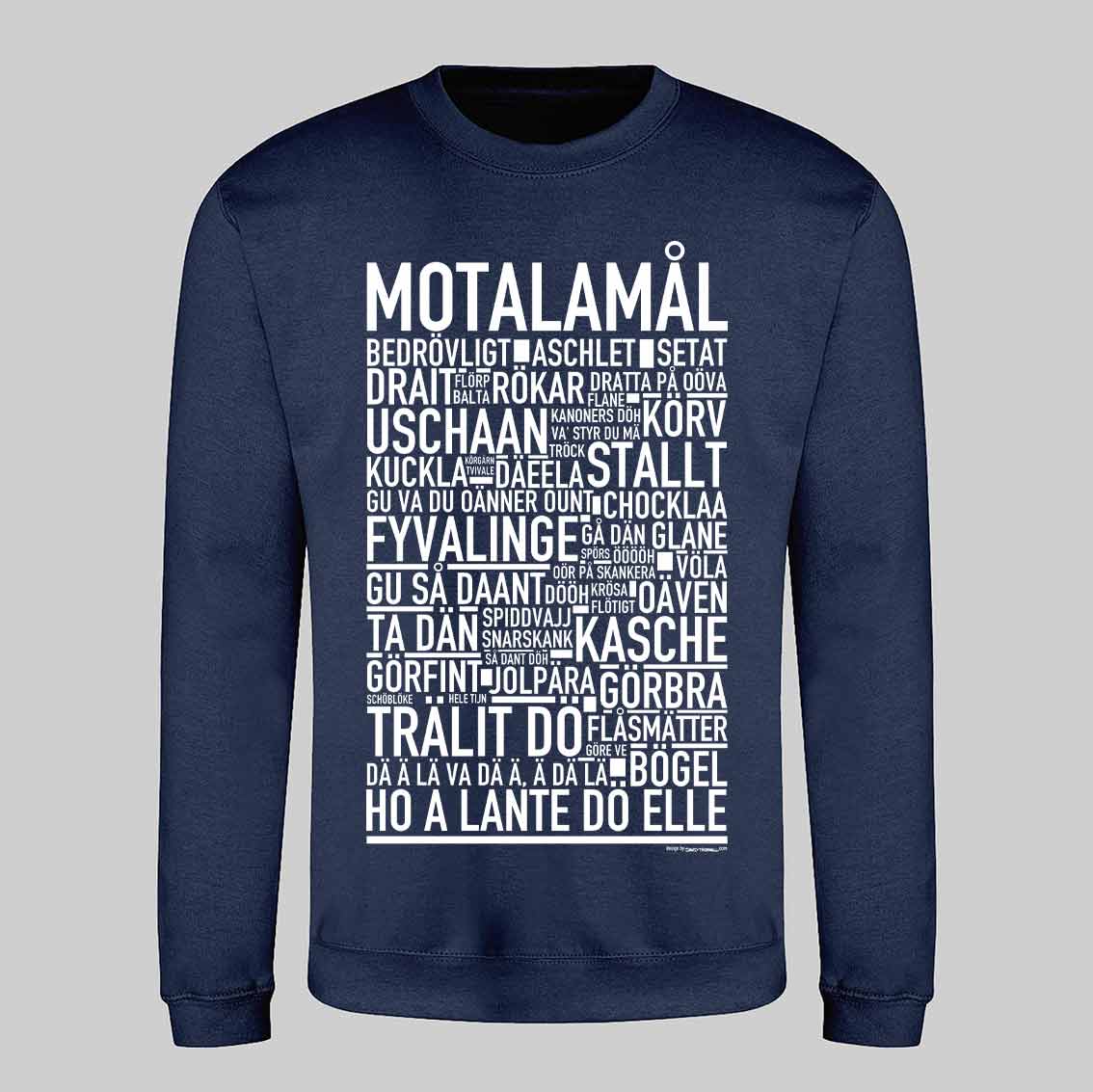 Motalamål Dialekt Text Sweatshirt