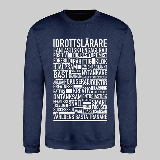 Idrottslärare Text Sweatshirt