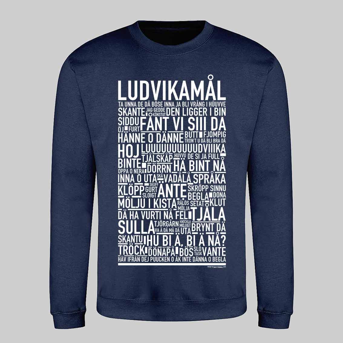 Ludvikamål Dialekt Text Sweatshirt