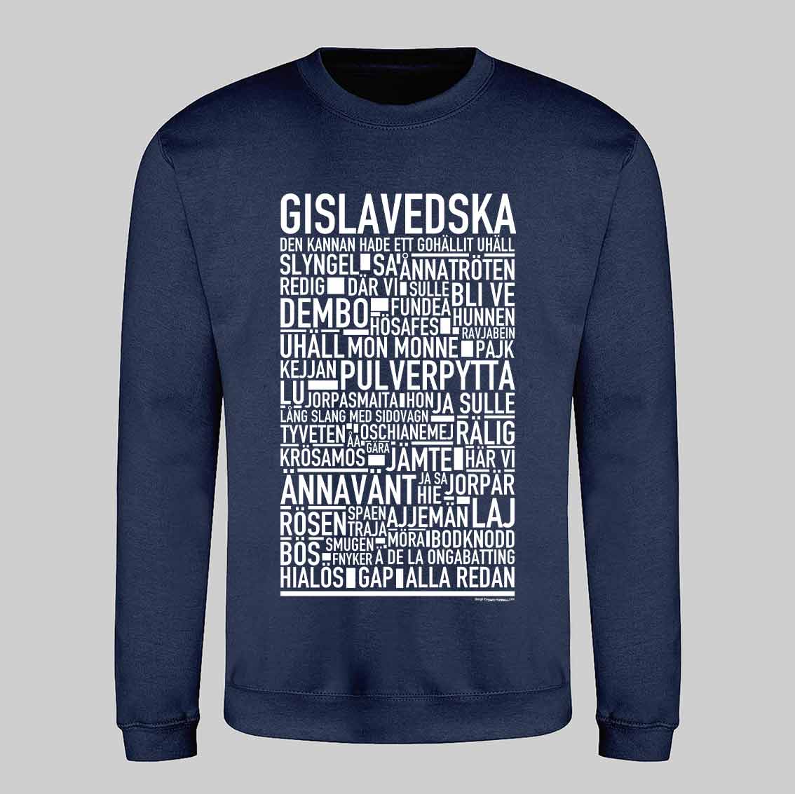 Gislavedska Dialekt Text Sweatshirt