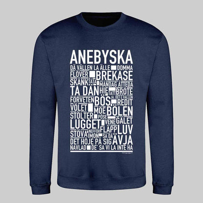 Anebyska Dialekt Text Sweatshirt