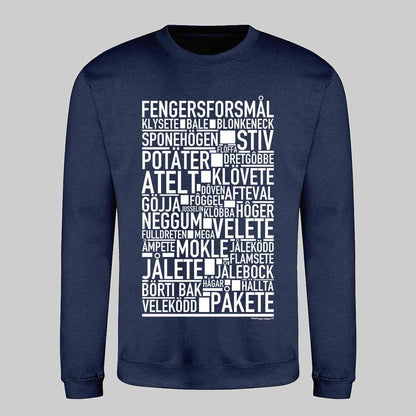 Fengersforsmål Dialekt Text Sweatshirt