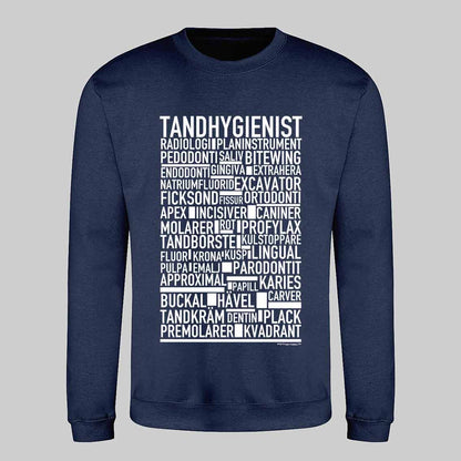 Tandhygienist Text Sweatshirt