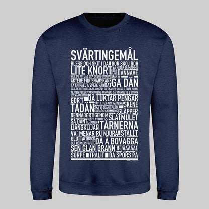 Svärtingemål Dialekt Text Sweatshirt