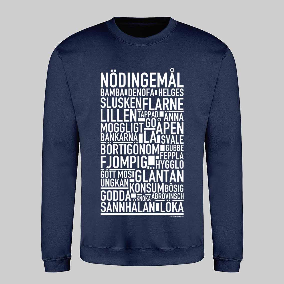 Nödingemål Dialekt Text Sweatshirt
