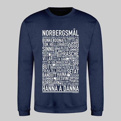 Norbergsmål Dialekt Text Sweatshirt