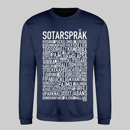 Sotarspråk Dialekt Text Sweatshirt
