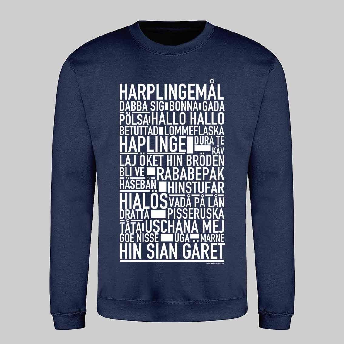 Harplingemål Dialekt Text Sweatshirt