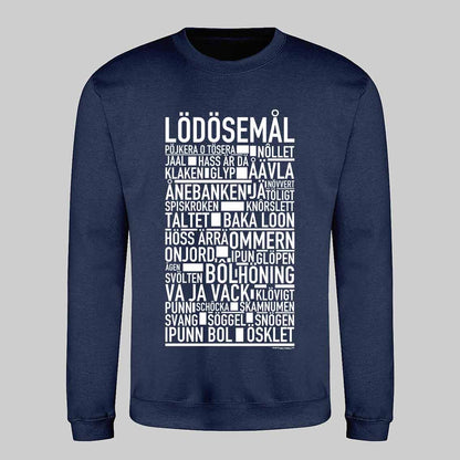 Lödösemål Dialekt Text Sweatshirt