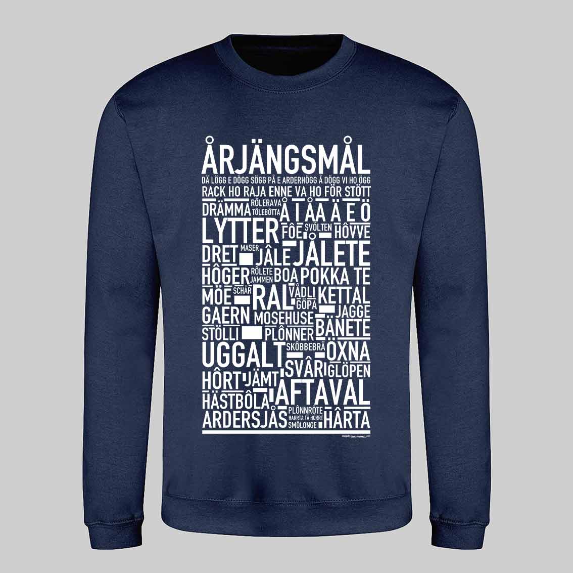 Årjängsmål Dialekt Text Sweatshirt