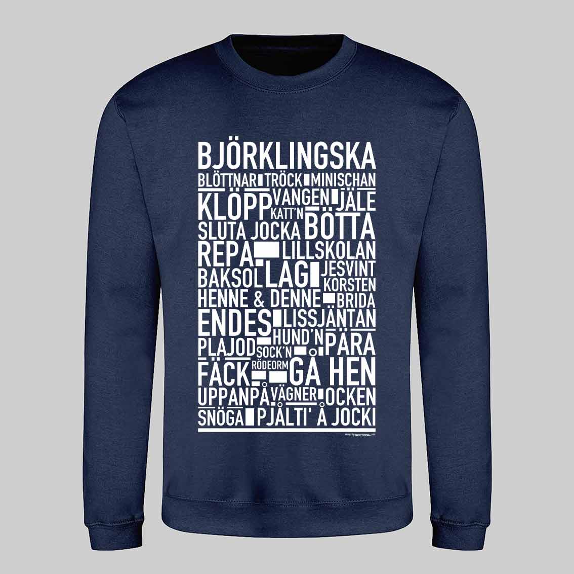 Björklingska Dialekt Text Sweatshirt