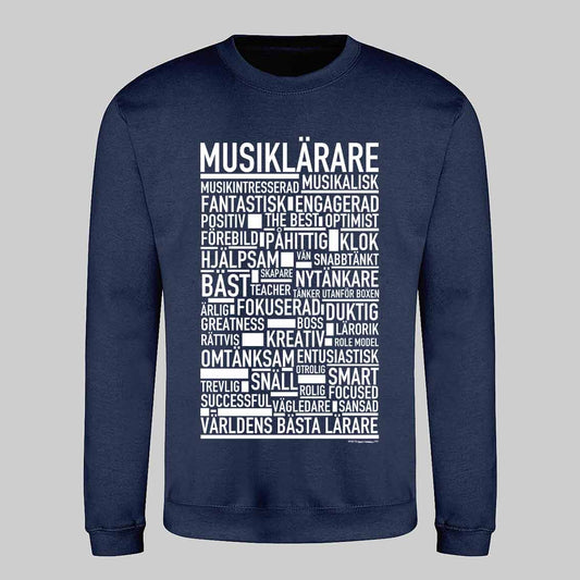 Musiklärare Text Sweatshirt
