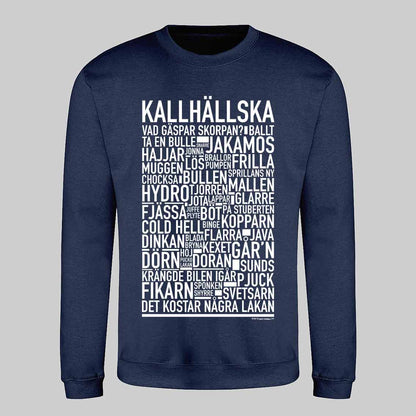 Kallhällska Dialekt Text Sweatshirt