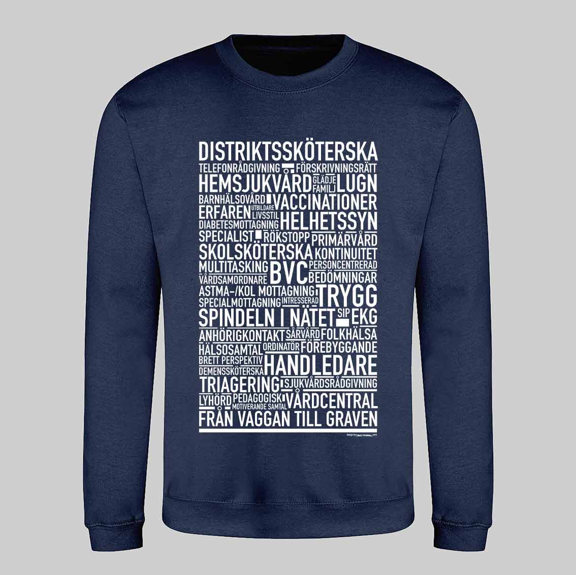 Distriktssköterska Text Sweatshirt