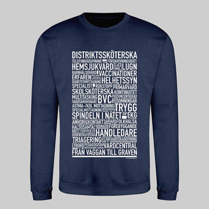 Distriktssköterska Text Sweatshirt