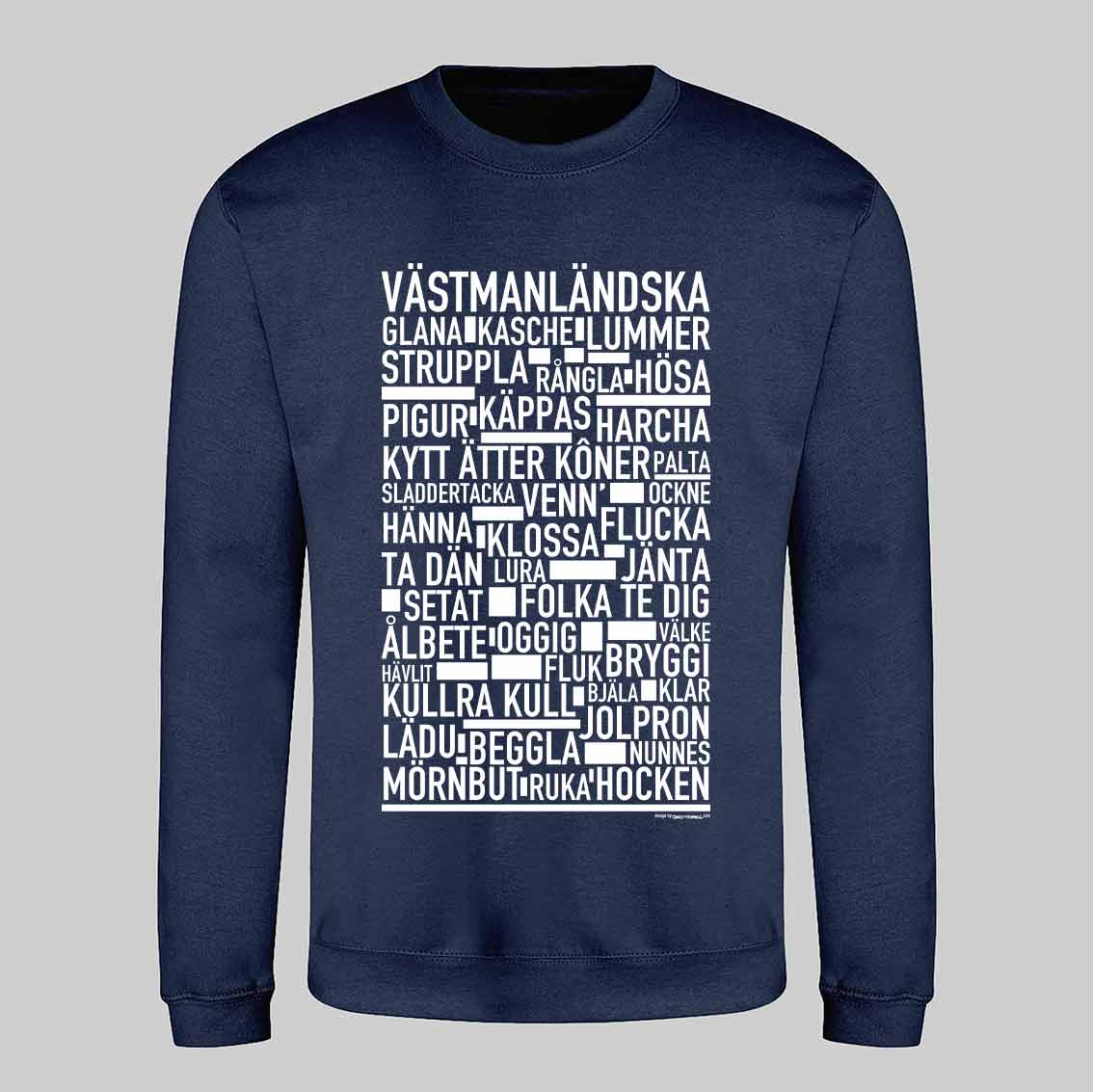 Västmanländska Dialekt Sweatshirt