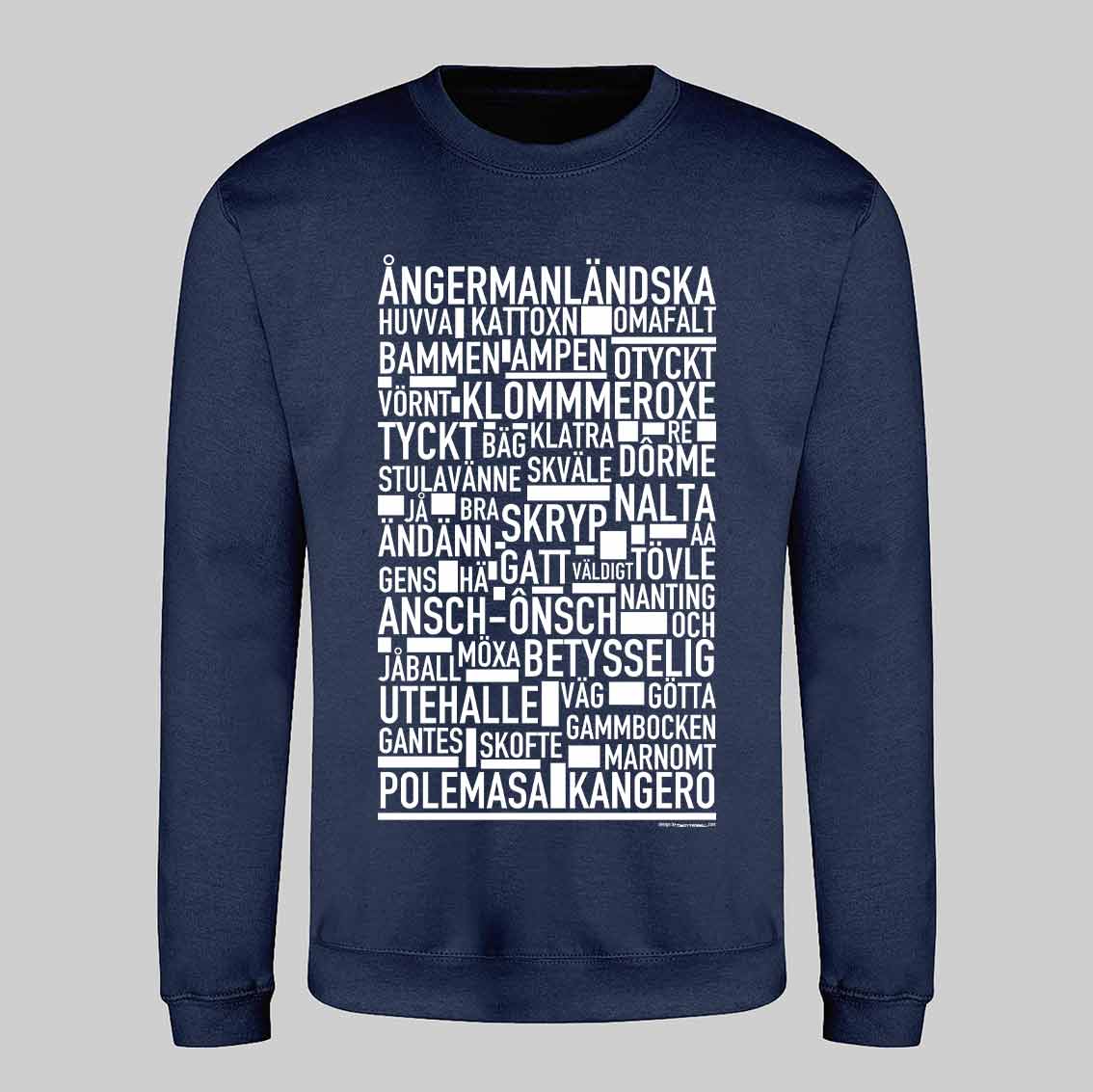 Ångermanländska Dialekt Text Sweatshirt