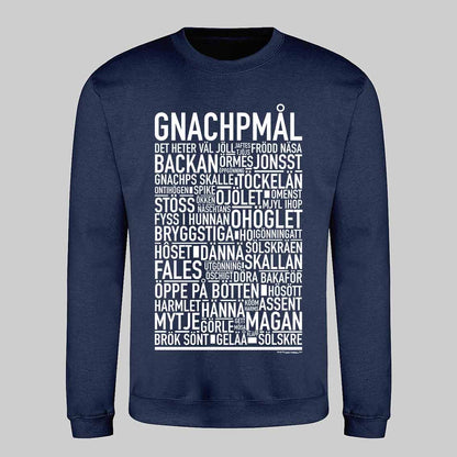 Gnachpmål Dialekt Text Sweatshirt