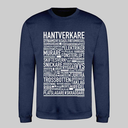 Hantverkare Text Sweatshirt