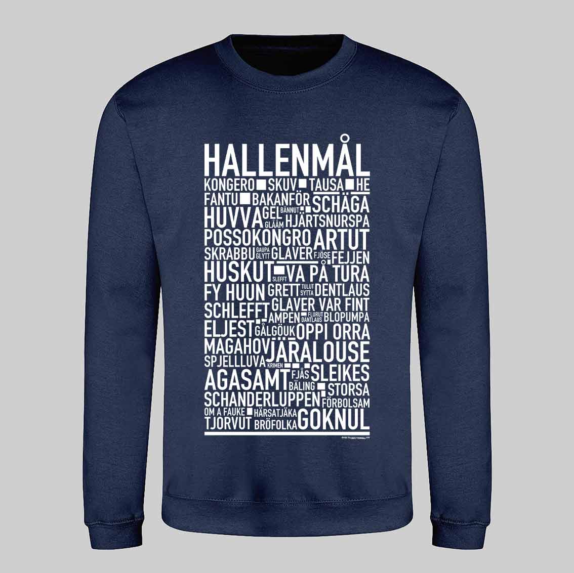 Hallenmål Dialekt Text Sweatshirt