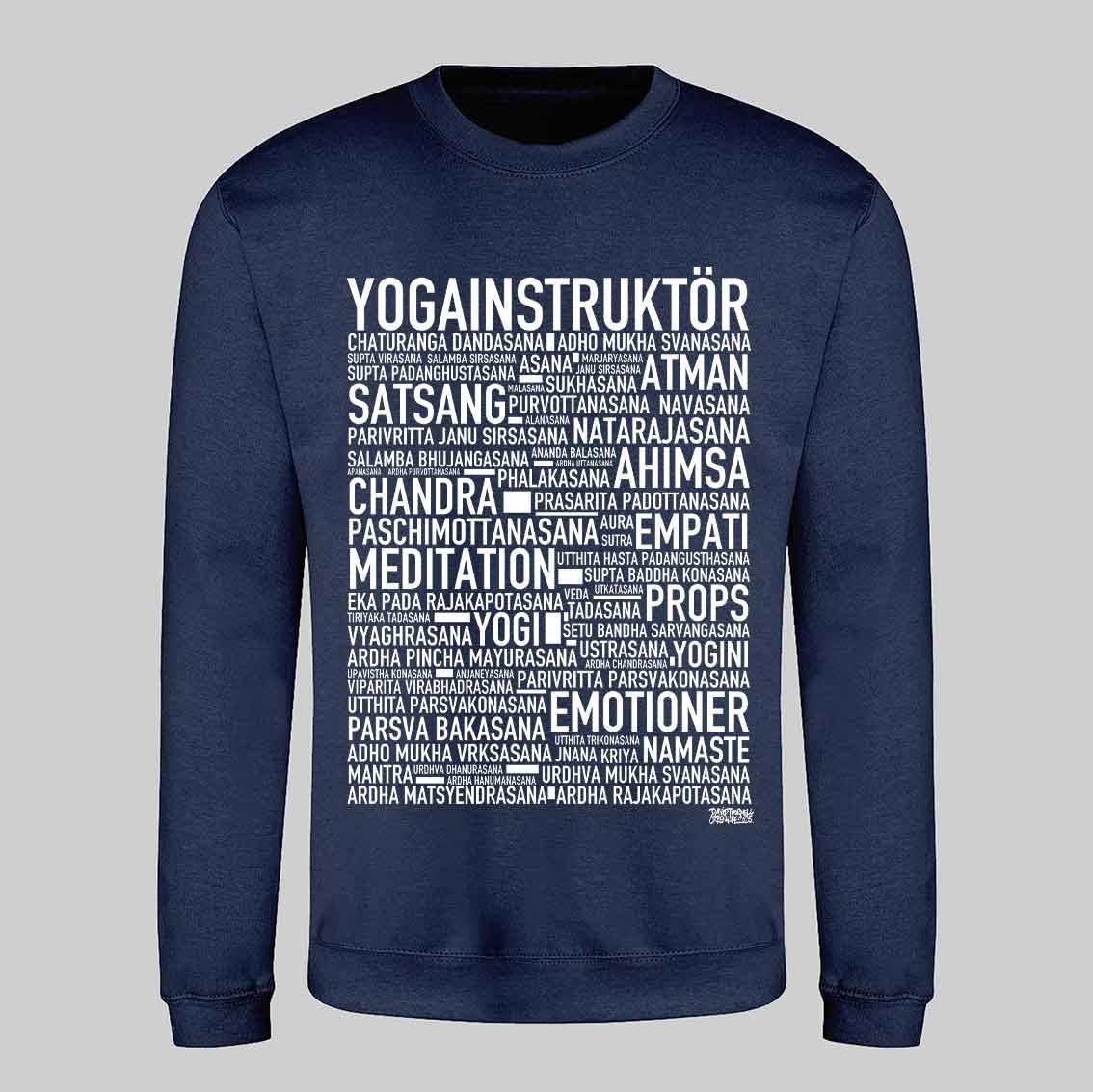 Yogainstruktör Text Sweatshirt