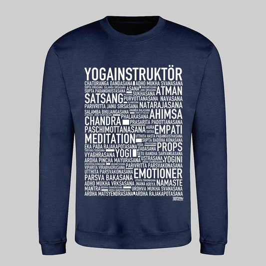 Yogainstruktör Text Sweatshirt