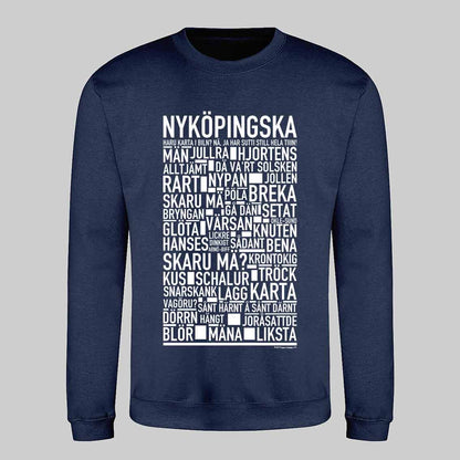 Nyköpingska Dialekt Text Sweatshirt