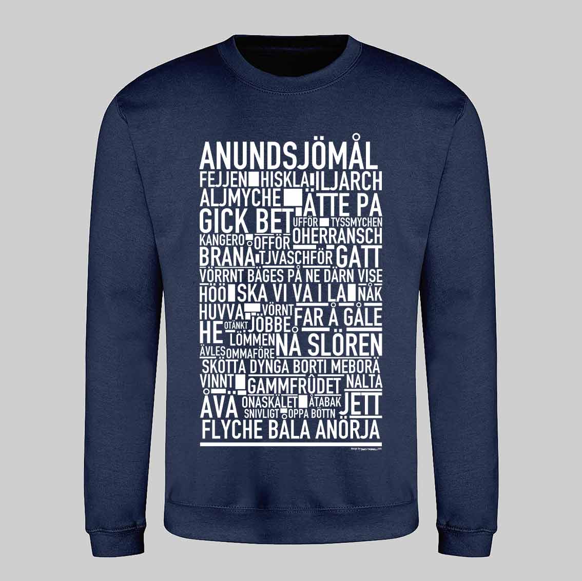 Anundsjömål Dialekt Text Sweatshirt