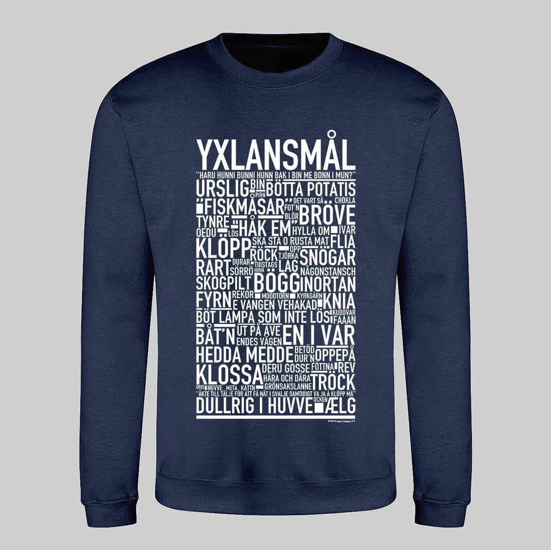 Yxlansmål Dialekt Text Sweatshirt