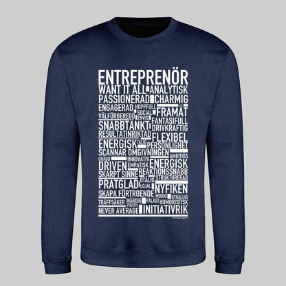 Entreprenör Text Sweatshirt