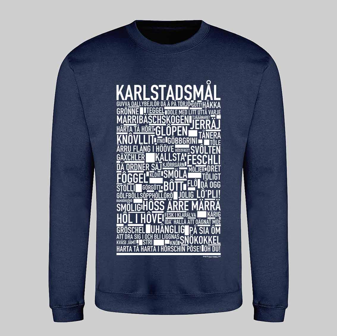 Karlstadsmål Dialekt Sweatshirt