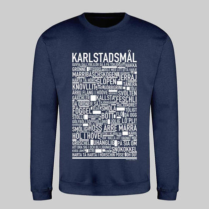 Karlstadsmål Dialekt Sweatshirt