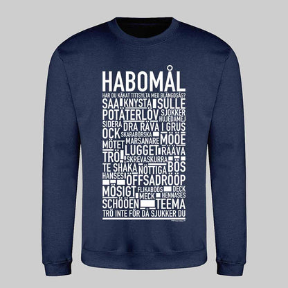 Habomål Dialekt Text Sweatshirt