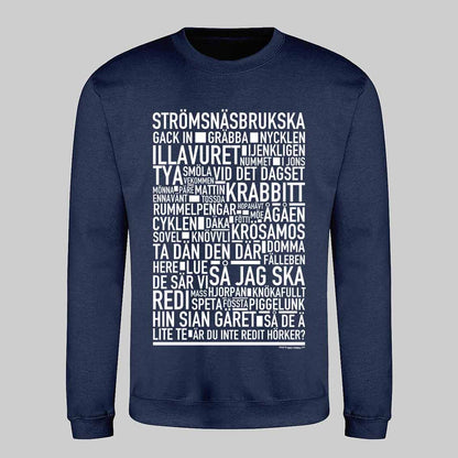 Strömsnäsbrukska Dialekt Text Sweatshirt