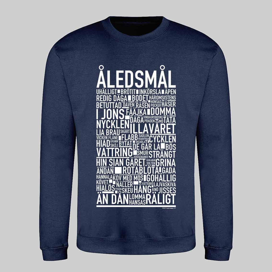 Åledsmål Dialekt Text Sweatshirt