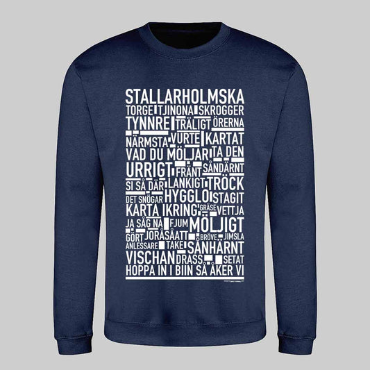 Stallarholmska Dialekt Text Sweatshirt
