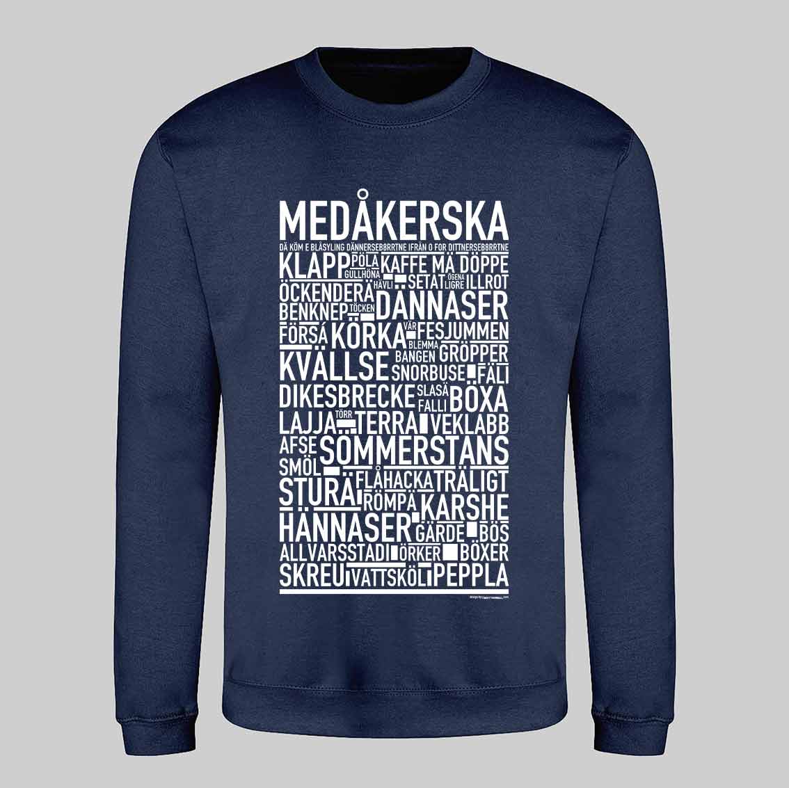 Medåkerska Dialekt Text Sweatshirt