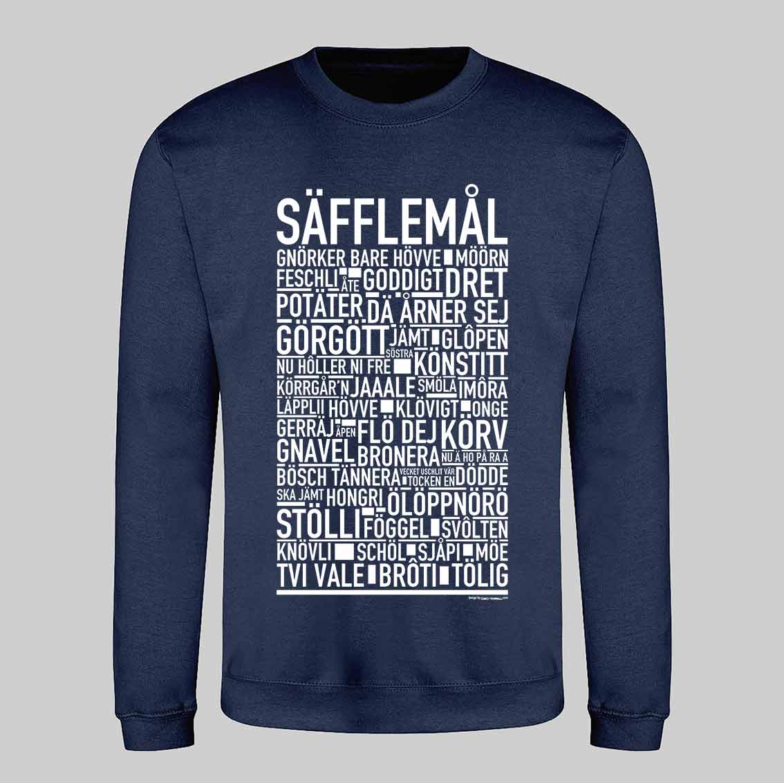 Säfflemål Dialekt Text Sweatshirt