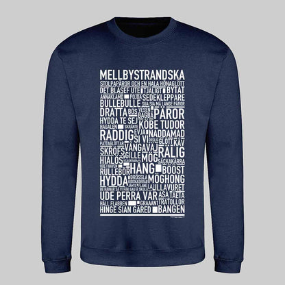 Mellbystrandska Dialekt Text Sweatshirt