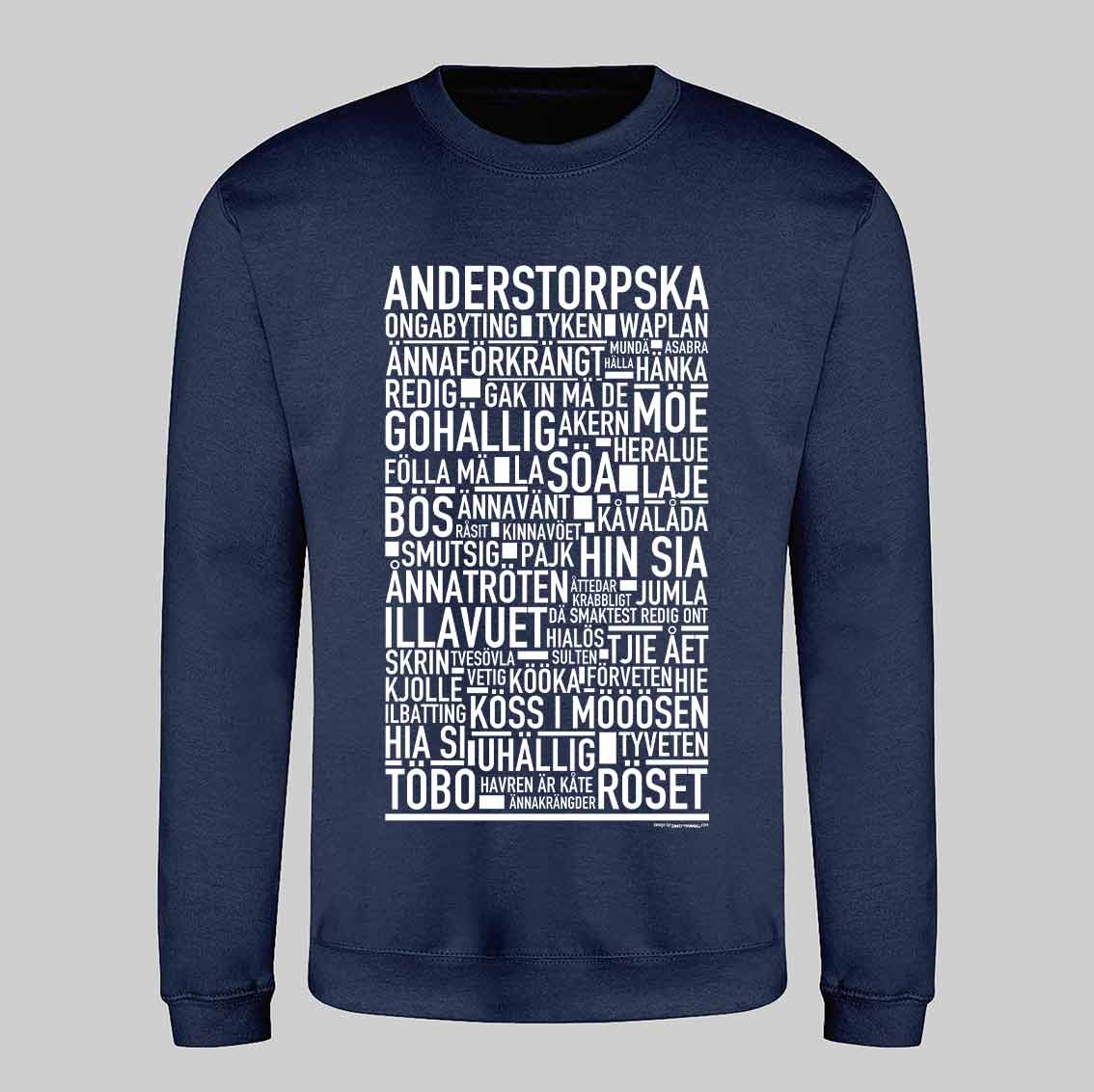 Anderstorpska Dialekt Text Sweatshirt