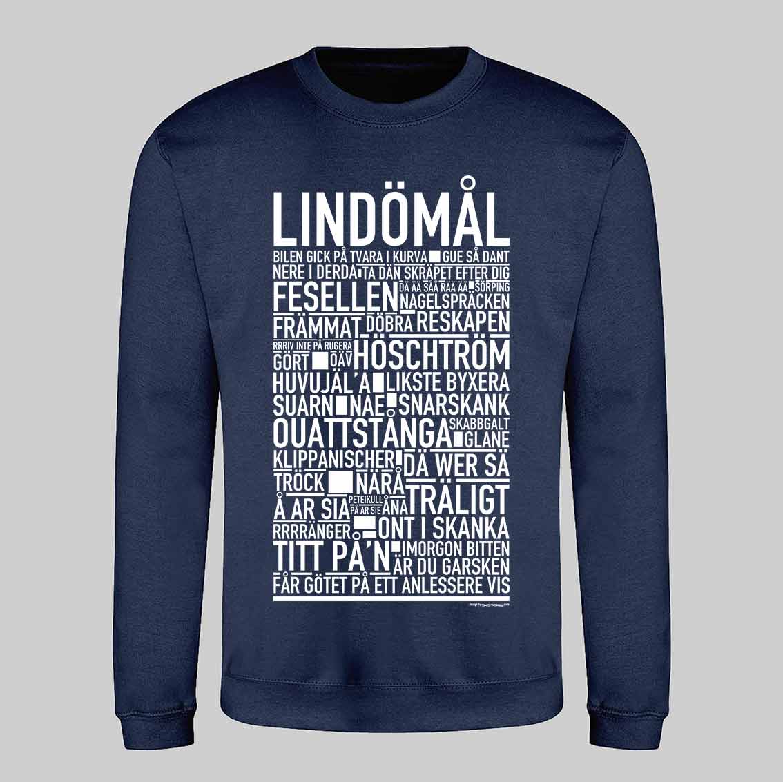 Lindömål Dialekt Text Sweatshirt