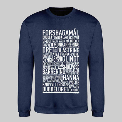 Forshagamål Dialekt Text Sweatshirt