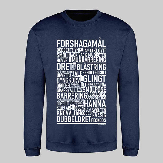 Forshagamål Dialekt Text Sweatshirt