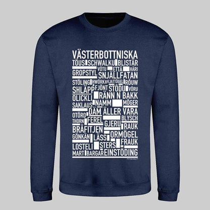 Västerbottniska Dialekt Text Sweatshirt