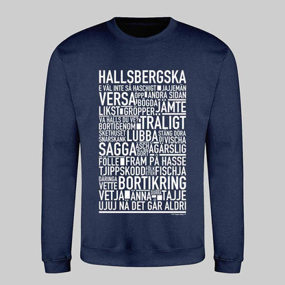 Hallsbergska Dialekt Text Sweatshirt