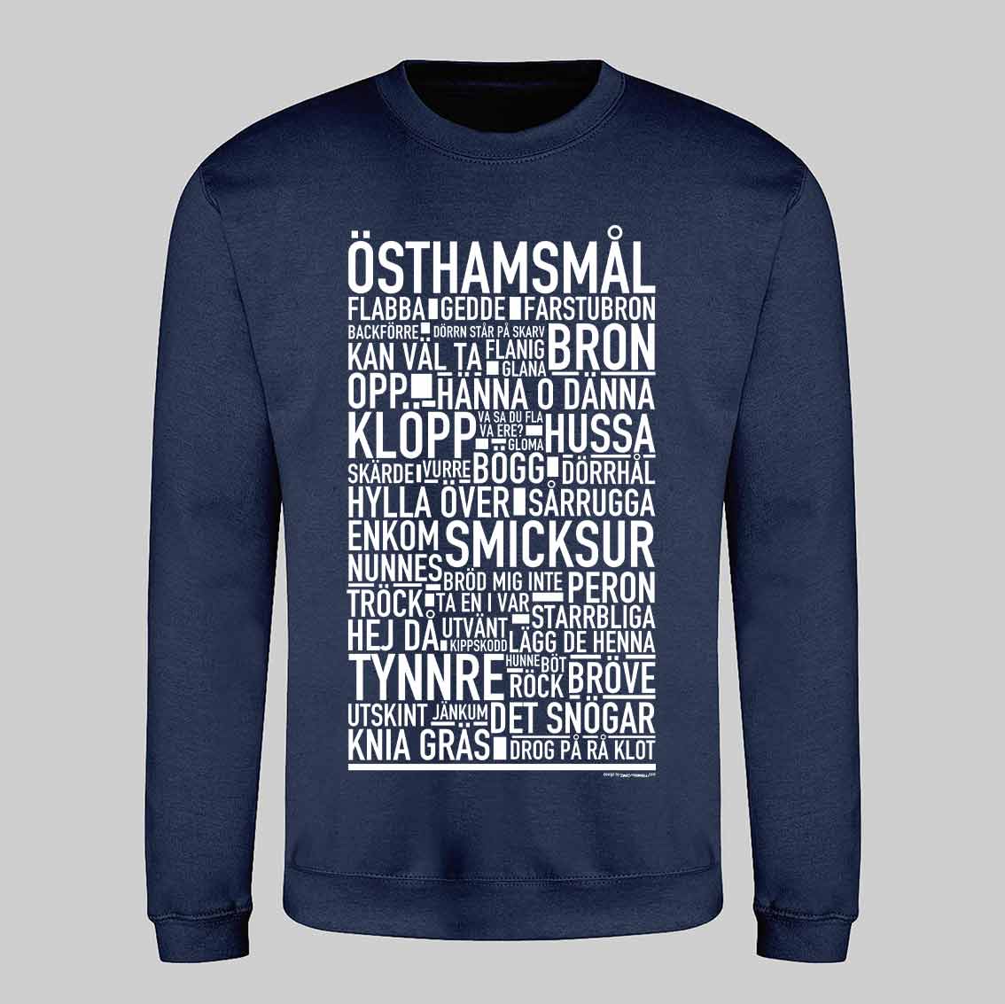 Östhamsmål Dialekt Text Sweatshirt